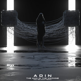 Adin – The Man In The Machine