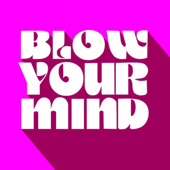 ALAIA & Gallo – Blow Your Mind