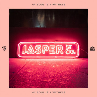 Jasper Street Co. – My Soul Is A Witness
