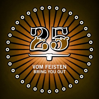 Vom Feisten – Bring You Out