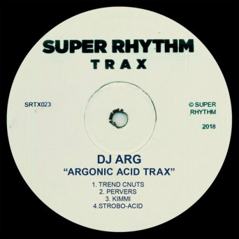 Dj ARG – Argonic Acid Trax