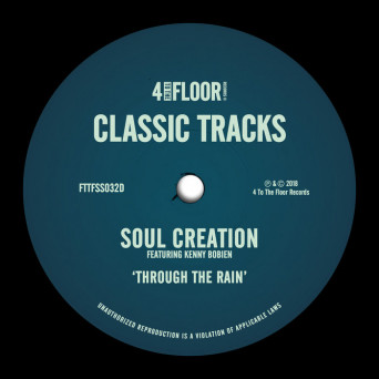 Soul Creation – Through The Rain (feat. Kenny Bobien)