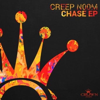 Creep n00m – Chase EP