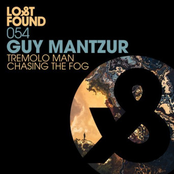 Guy Mantzur – Tremolo Man / Chasing The Fog