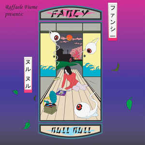 Fancy – Null Null