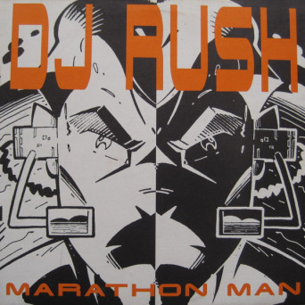 DJ Rush – Marathon Man