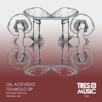 Gil Acevedo – TOMBOLO EP