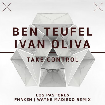 Ben Teufel & Ivan Oliva – Take Control