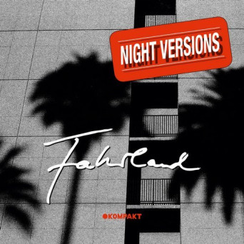 Fahrland – Night Versions