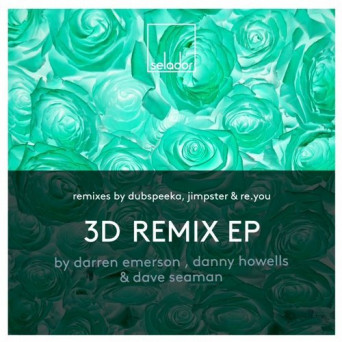 Darren Emerson, Danny Howells, Dave Seaman – 3D Remix EP