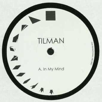 Tilman – In My Mind EP
