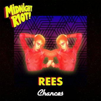 Rees – Chances