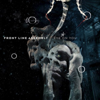 Front Line Assembly – Eye on You