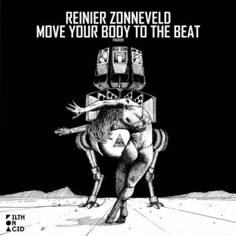 Reinier Zonneveld – Move Your Body To The Beat
