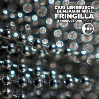 Cari Lekebusch & Benjamin Mull – Fringilla