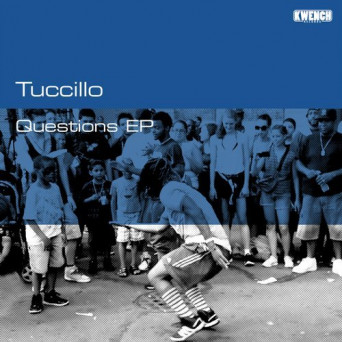 Tuccillo – Questions EP