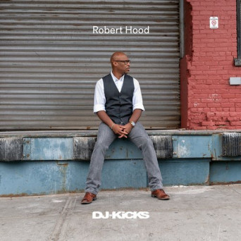 Robert Hood – Focus (DJ-Kicks) / Greytype I