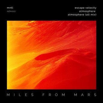 MNTL, Montel – Miles From Mars 01