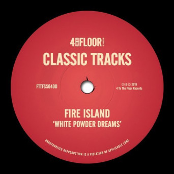 Fire Island – White Powder Dreams