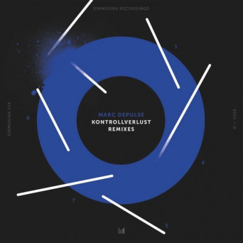 Marc DePulse – Kontrollverlust Remixes