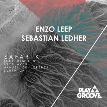 Enzo Leep & Sebastian Ledher – Safarik EP
