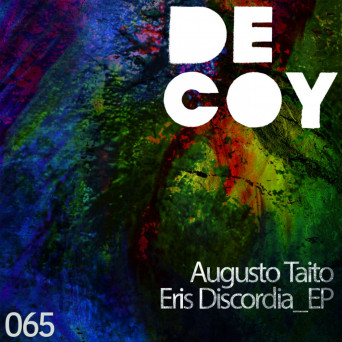 Augusto Taito – Eris Discordia EP