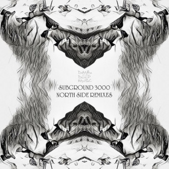 Subground 3000 – North Side Remixes