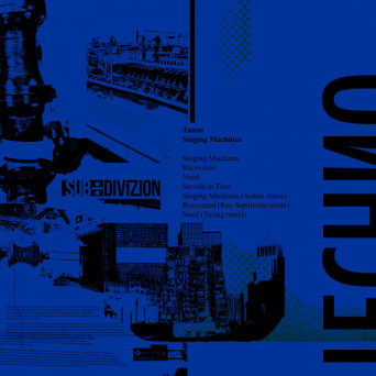 Tatem – Singing Machines