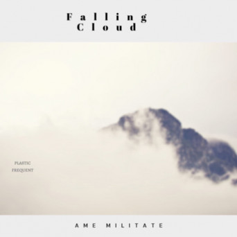 Ame Militante – Falling Clouds