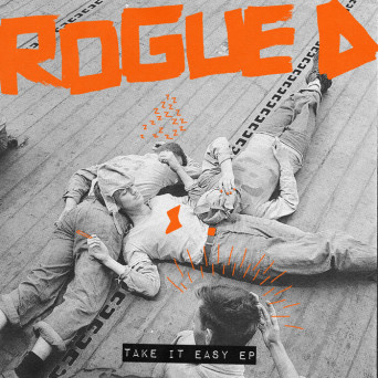 Joe Le Groove, Rogue D – Take It Easy EP