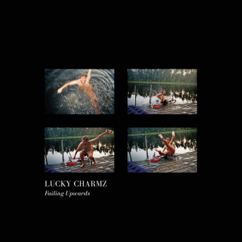 Lucky Charmz – Failing Upwards