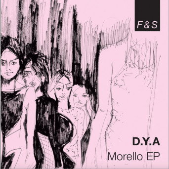 D.Y.A – Morello EP