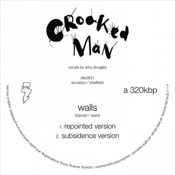 Crooked Man – Walls (Versions)