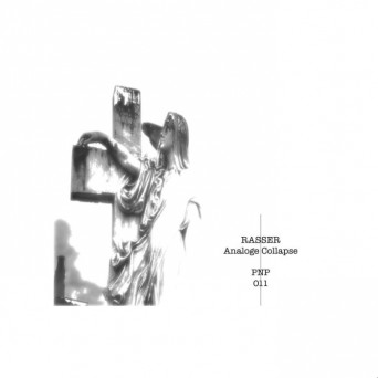 Rasser – Rasser Analoge Collapse