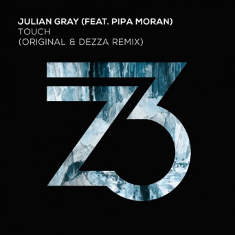 Julian Gray & Pipa Moran – Touch