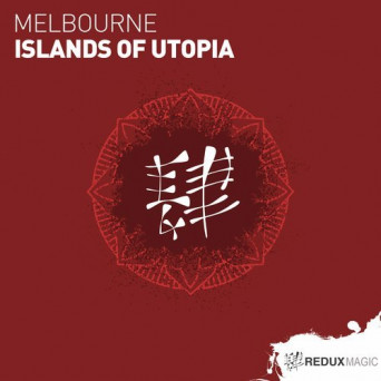 Melbourne – Islands Of Utopia