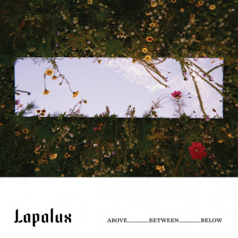 Lapalux – ABOVE_BETWEEN_BELOW