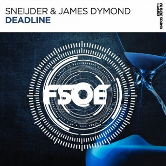 Sneijder & James Dymond – Deadline