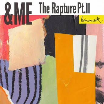 &me – The Rapture Pt.II