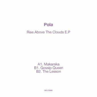Pola – Rise Above The Clouds E.P