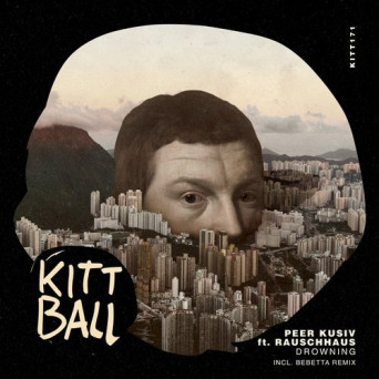 Peer Kusiv & Rauschhaus – Drowning