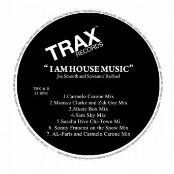 Joe Smooth – I Am House House Music (Remixes)