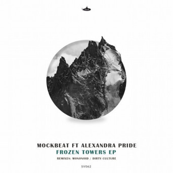 Mockbeat & Alexandra Pride – Frozen Towers