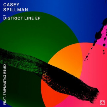 Casey Spillman – District Line EP