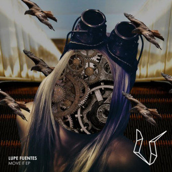 Lupe Fuentes – Move It EP