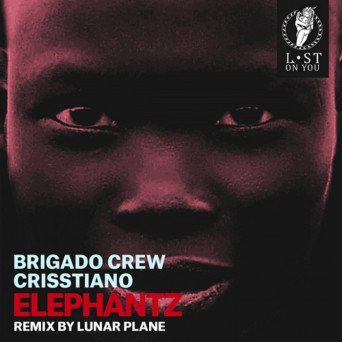 Brigado Crew/Crisstiano – Elephantz