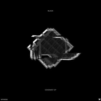 Wlack – Covenant EP