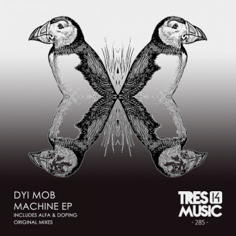DYI Mob – MACHINE EP