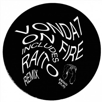 Vonda7 – On Fire EP