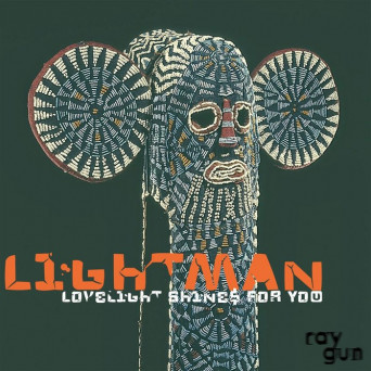 Lightman – Lovelight Shines For You EP